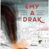 Emy a Drak
