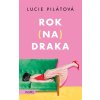 Rok na draka