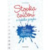 Stovka cvičení z českého jazyka od šestky do devítky