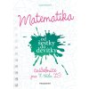 Matematika od šestky do devítky - Cvičebnice pro 7. třídu ZŠ