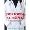 Doktorka za mřížemi