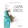 Veronika Vieweghová: Být sama sebou