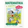 Matematika v malíčku pro 3. třídu