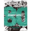 Osmdesátky!