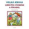 Velká kniha lidových písniček a říkadel – Josef Lada