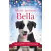 Malér jménem Bella