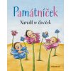 Památníček - Narodil se človíček