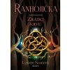 Ranhojička - Zrádci krve