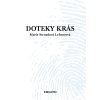 Doteky krás