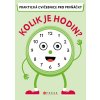 Kolik je hodin?
