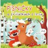 Písničky o zvířátkách z lesa