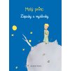 Malý princ - Zápisky a myšlenky