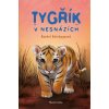 Tygřík v nesnázích