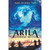 Arila: Stříbrné město
