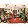 Adventní knížka pro Ježíška