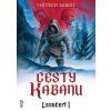 Cesty Kabanu - Lesočert 1