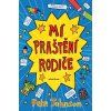 Mí praštění rodiče