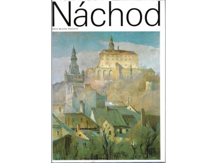 kolektiv autorů: Náchod