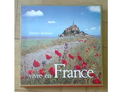 Gaston Bonheur: Vivre en France (franc.)