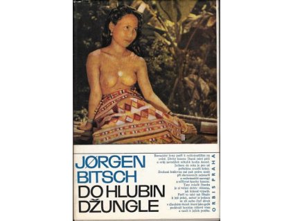 Do hlubin džungle - Jørgen Bitsch