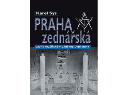 Karel Sýs: Praha zednářská