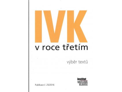 IVK v roce třetím. Výběr textů