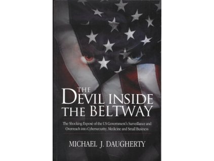 The Devil Inside the Beltway - Michael J. Daugherty