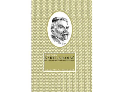 005 Prokop Zapletal: Karel Kramář. Muž, který přivedl český národ ke svobodě