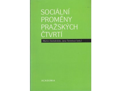 Sociální proměny pražských čtvrtí - Martin Ouředníček & Jana Temelová