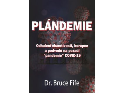 Plándemie - Dr. Bruce Fife