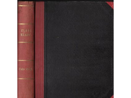 Zlaté klasy. Dárek dospělejším dívkám do zlaté knihy zapsaným, spořádal prof. Jan Suda, číslo X (1872)