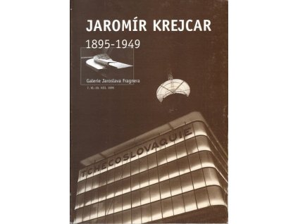 Jaromír Krejcar 1895-1949