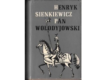Pán Wolodyjowski - Sienkiewicz Henryk