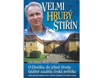 Velmi hrubý Štiřín - Václav Hrubý & Ota Sládek