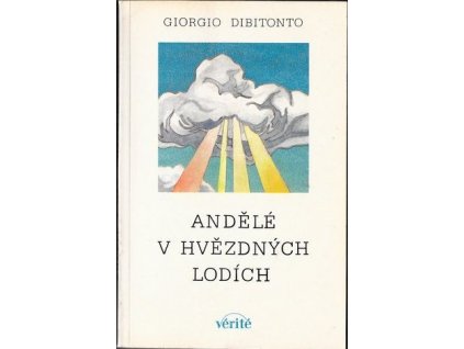 Andělé v hvězdných lodích - Dibitonto, Giorgio