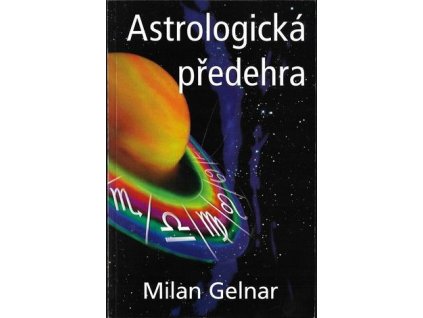 Astrologická předehra - Milan Gelnar