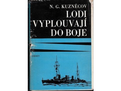 Lodi vyplouvají do boje - Nikolaj Gerasimovič Kuznecov