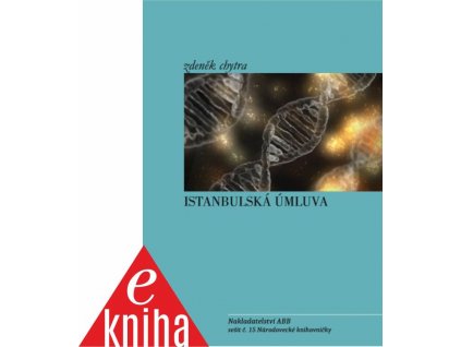 015b Zdeněk Chytra: Istanbulská úmluva (ekniha)