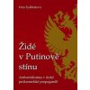 Židé v Putinově stínu - Věra Tydlitátová