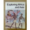 Exploring Africa and Asia. The Encyclopedia of Discovery and Exploration
