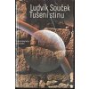 Ludvík Souček: Tušení stínu