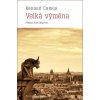 Renaud Camus - Velká výměna