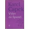 Výlet do Španěl - Karel Čapek