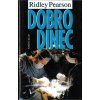 Dobrodinec - Ridley Pearson
