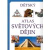 Dětský atlas světových dějin - Neil DeMarco