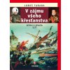 Luboš Taraba: V zájmu všeho křesťanstva - Bitva u Lepanta 1571