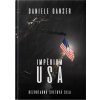 IMPÉRIUM USA. Bezohľadná svetová sila - Daniele Ganser