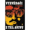 Borovička V. P. - Vyzvědači z Tel Avivu
