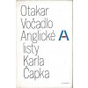 Anglické listy Karla Čapka - Otakar Vočadlo