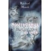 Nostradamus na stopě - Reinhard Mussik